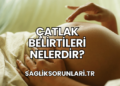 Çatlak Belirtileri Nelerdir?