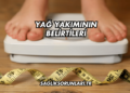 Yağ Yakımının Belirtileri