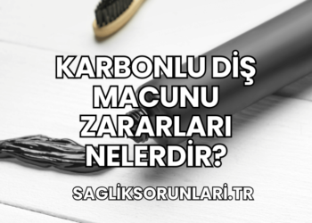 Karbonlu Diş Macunu Zararları Nelerdir?