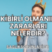 Kibirli Olmanın Zararları Nelerdir?