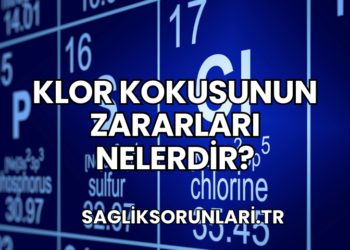 Klor Kokusunun Zararları Nelerdir?