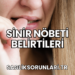 Sinir Nöbeti Belirtileri