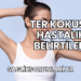 Ter Kokusu Hastalık Belirtileri