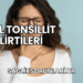 Viral Tonsillit Belirtileri