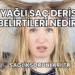 Yağlı Saç Derisi Belirtileri Nedir?
