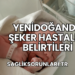 Yenidoğanda Şeker Hastalığı Belirtileri