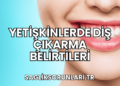 Yetişkinlerde Diş Çıkarma Belirtileri