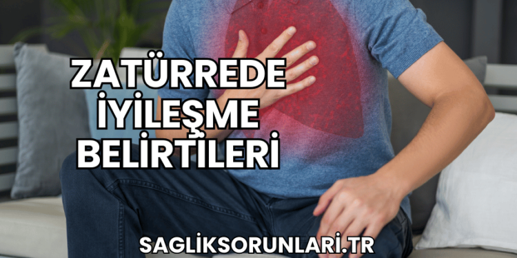 Zatürrede İyileşme Belirtileri