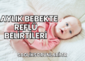 4 Aylık Bebekte Reflü Belirtileri