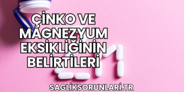 Çinko ve Magnezyum Eksikliğinin Belirtileri