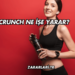 Crunch Ne İşe Yarar?