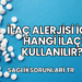 İlaç Alerjisi İçin Hangi İlaç Kullanılır?