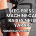 Leg Press Machine Calf Raises Ne İşe Yarar?