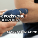 Şok Pozisyonu Belirtileri