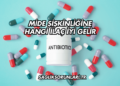 Mide Şişkinliğine Hangi İlaç İyi Gelir?