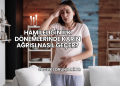 Hamileliğin İlk Dönemlerinde Karın Ağrısı Nasıl Geçer?
