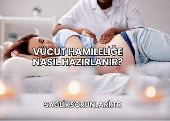 Vücut Hamileliğe Nasıl Hazırlanır?