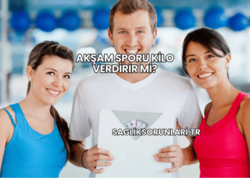 Akşam Sporu Kilo Verdirir mi?