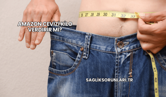 Amazon Cevizi Kilo Verdirir mi?