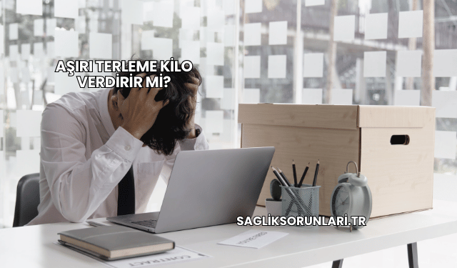 Aşırı Terleme Kilo Verdirir mi?
