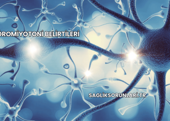 Nöromiyotoni Belirtileri