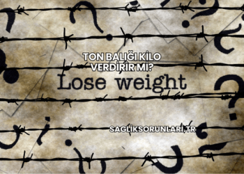 Ton Balığı Kilo Verdirir mi?