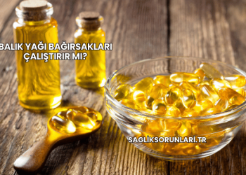 Balık Yağı Bağırsakları Çalıştırır mı?