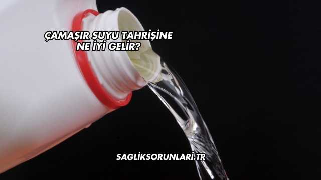 Çamaşır Suyu Tahrişine Ne İyi Gelir?