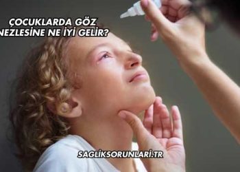 Çocuklarda Göz Nezlesine Ne İyi Gelir?