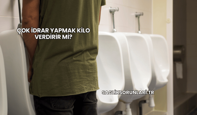 Çok İdrar Yapmak Kilo Verdirir mi?