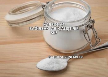 Karbonat Bağırsakları Çalıştırır mı?