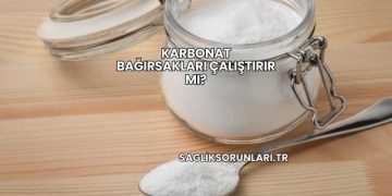 Karbonat Bağırsakları Çalıştırır mı?