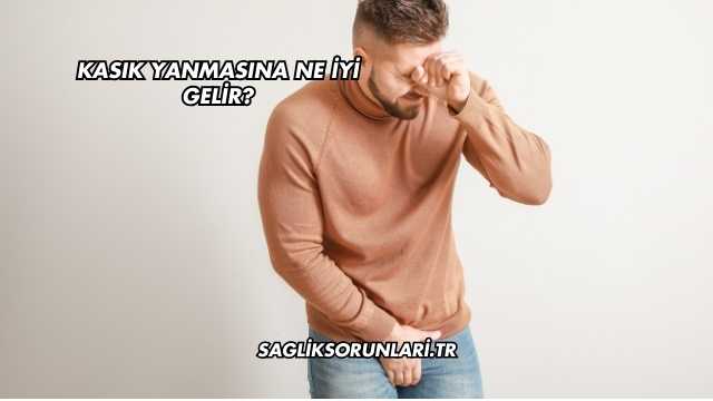 Kasık Yanmasına Ne İyi Gelir?