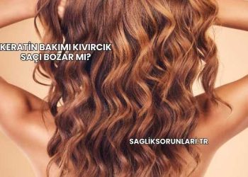 Keratin Bakımı Kıvırcık Saçı Bozar mı?
