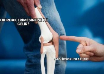Kıkırdak Erimesine Ne İyi Gelir?