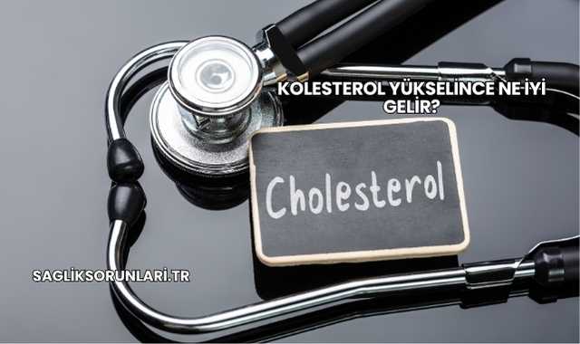 Kolesterol Yükselince Ne İyi Gelir?
