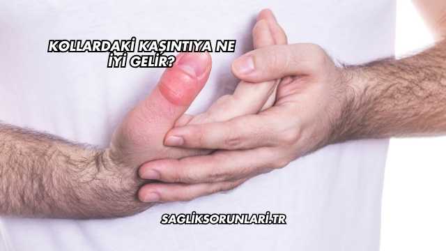 Kollardaki Kaşıntıya Ne İyi Gelir?