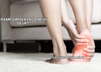 Kramp Giren Ayağa Ne İyi Gelir?