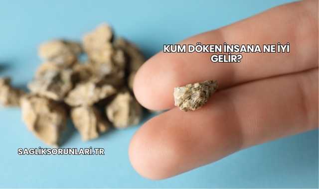 Kum Döken İnsana Ne İyi Gelir?