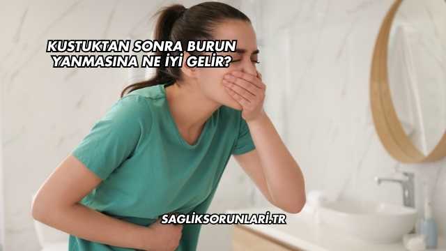 Kustuktan Sonra Burun Yanmasına Ne İyi Gelir?