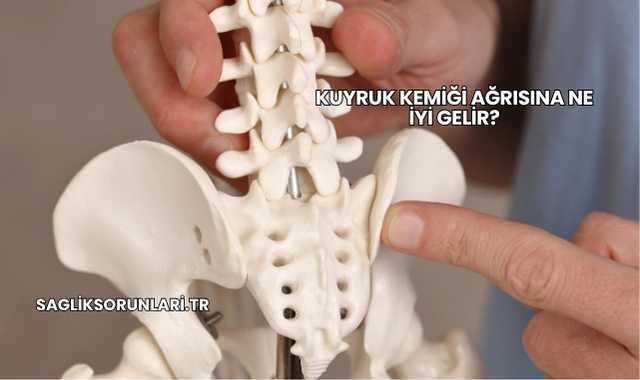 Kuyruk Kemiği Ağrısına Ne İyi Gelir?