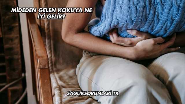 Mideden Gelen Kokuya Ne İyi Gelir?
