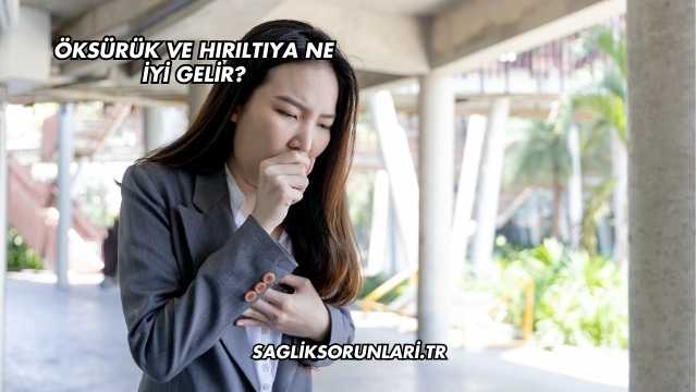 Öksürük ve Hırıltıya Ne İyi Gelir?