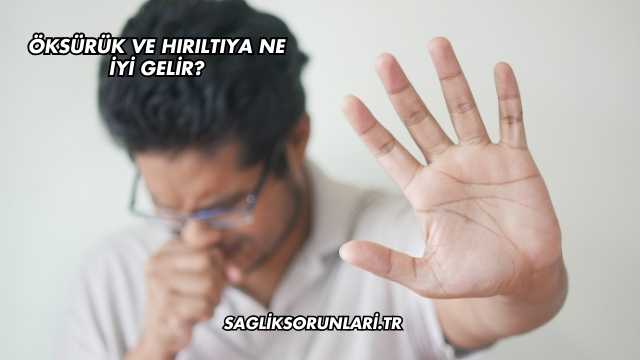 Öksürük ve Hırıltıya Ne İyi Gelir?