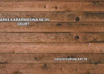 Parke Kabarmasına Ne İyi Gelir?