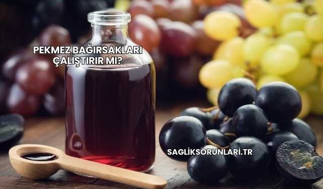 Pekmez Bağırsakları Çalıştırır mı?
