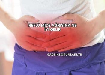 Reflü Mide Ağrısına Ne İyi Gelir