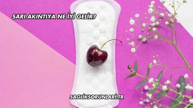 Sarı Akıntıya Ne İyi Gelir?
