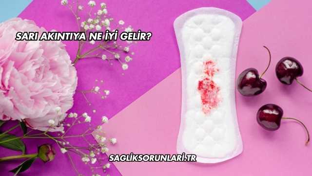 Sarı Akıntıya Ne İyi Gelir?