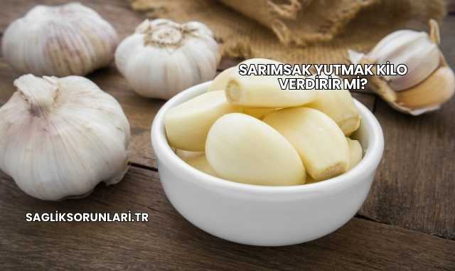Sarımsak Yutmak Kilo Verdirir mi?